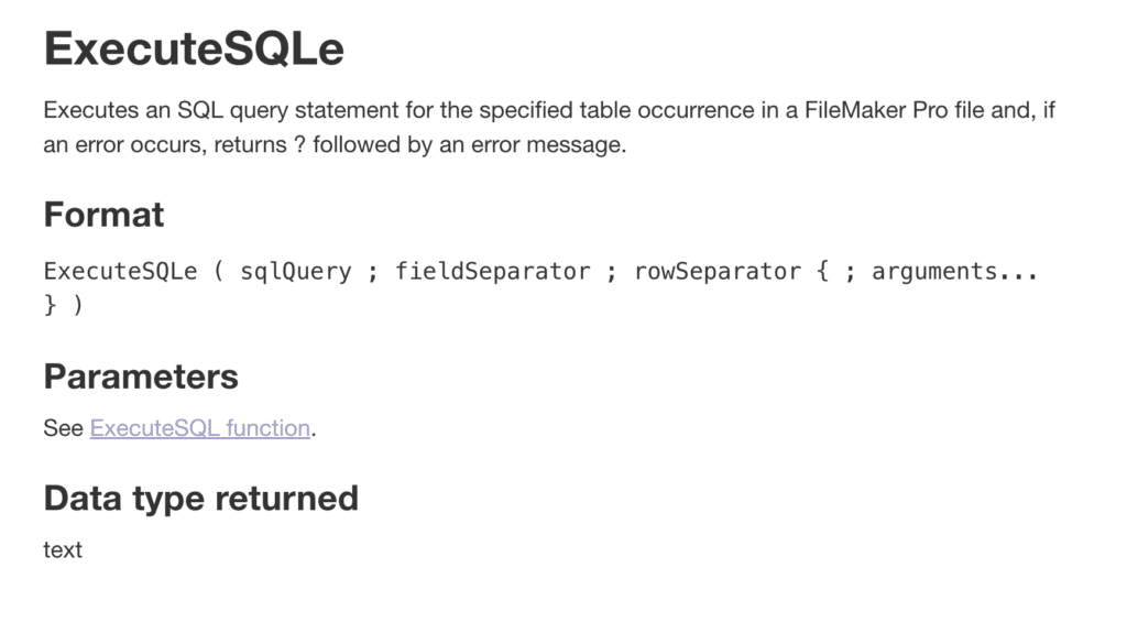 Text description of ExecuteSQLe function, from Claris help documentation, describing format, parameters, and data type returned.